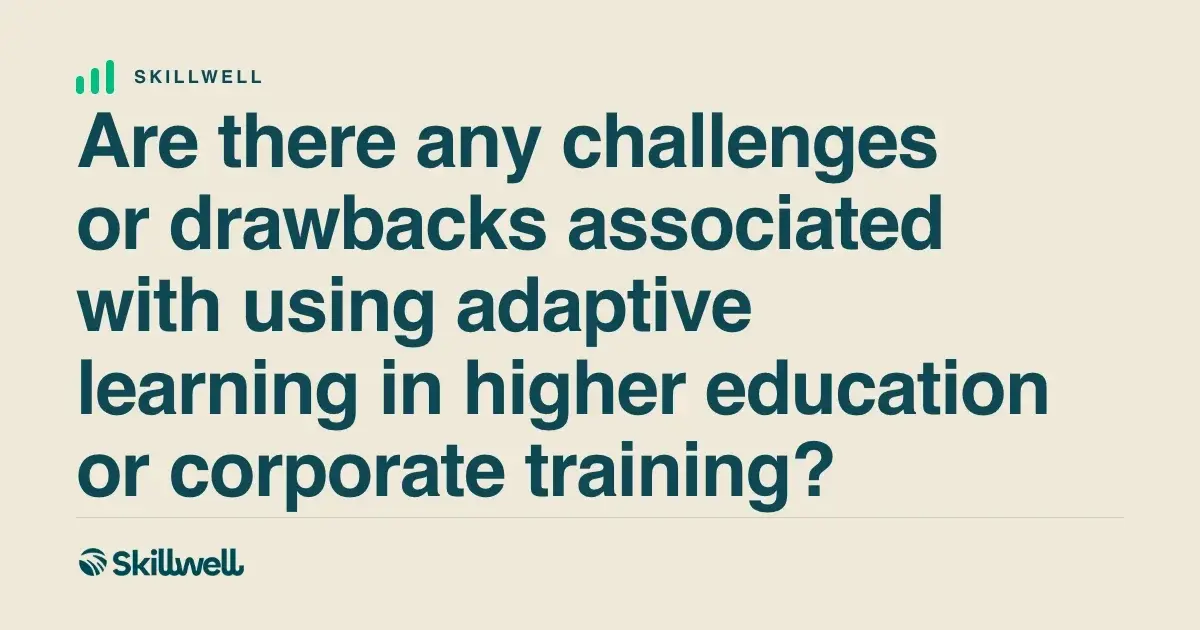 Adaptive Learning Challenges and ...